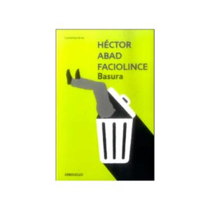 Portada del libro Las formas de la pereza de Héctor Abad Faciolince