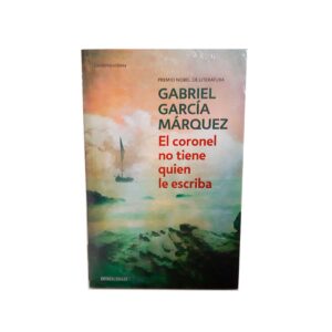 Caratula del libro El coronel no tiene quien le escriba de Gabriel García Márquez
