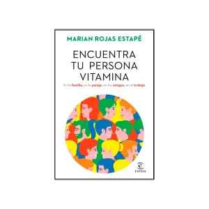 Portada del libro Encuentra tu persona vitamina de Marian Rojas Estapé
