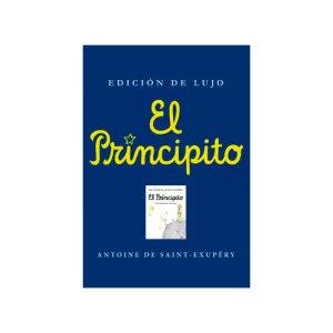 Portada del libro El Principito ( Edición de lujo ) de Antoine de Saint-Exupéry