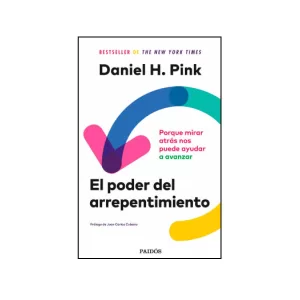 Portada del libro El poder del arrepentimiento de Daniel H. Pink