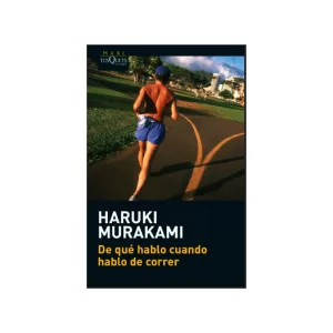Portada del libro De qué hablo cuando hablo de correr de Haruki Murakami