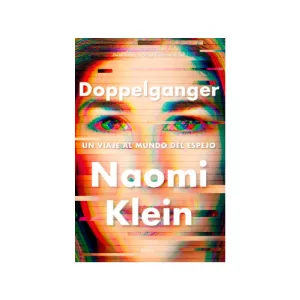 Portada del libro Doppelganger de Naomi Klein