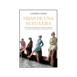 Portada del libro Hijas de una nueva era de Carmen Korn