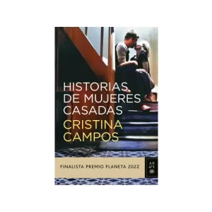 Portada del libro Historias de mujeres casadas de Cristina Campos