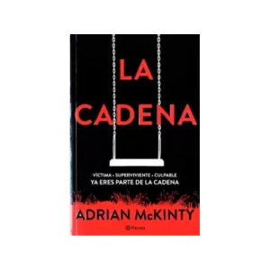 Portada del libro La Cadena de Adrian McKinty
