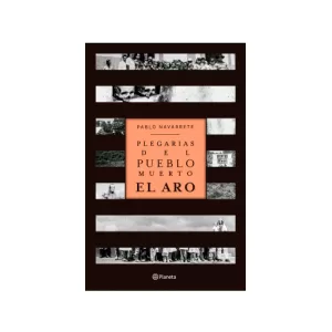 Portada del libro Plegarias del pueblo muerto: El Aro de Pablo Navarrete