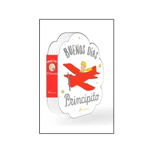 Portada del libro infantil ¡Buenos días, Principito! de Varios Autores