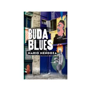 Portada del libro Buda Blues de Mario Mendoza