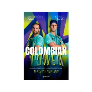 Portada del libro Colombian Power de Juan Sebastián Cabal y Robert Farah