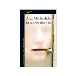 Portada del libro La paciente silenciosa de Alex Michaelides