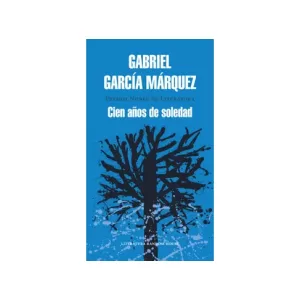 Portada del libro Cien Años de Soledad de Gabriel García Márquez