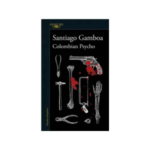 Portada del libro Colombian Psycho de Santiago Gamboa