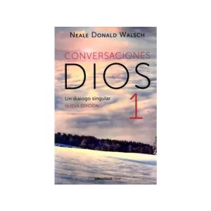 Portada del libro Conversaciones con Dios 1. Un Diálogo Singular de Neale Donald Walsch
