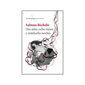 Portada del libro Dos Años, Ocho Meses y Veintiocho Noches de Salman Rushdie