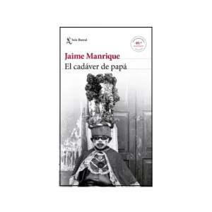 Portada del libro El cadáver de papá de Jaime Manrique
