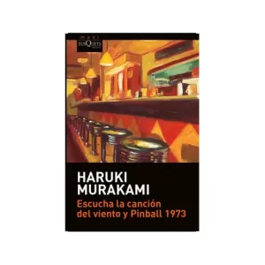 Portada del libro Escucha la Canción del Viento y Pinball 1973 de Haruki Murakami