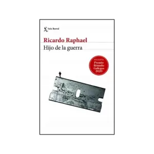 Portada del libro Hijo de la guerra de Ricardo Raphael