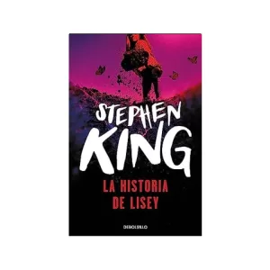Portada del libro La Historia de Lisey de Stephen King