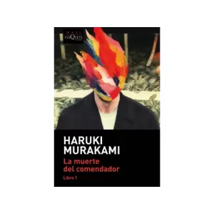 Portada del libro La Muerte del Comendador (Libro 1) de Haruki Murakami