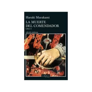 Portada del libro La Muerte del Comendador (Libro 2) de Haruki Murakami