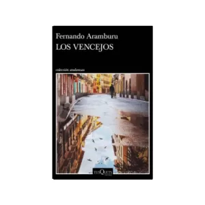 Portada del libro Los Vencejos de Fernando Aramburu