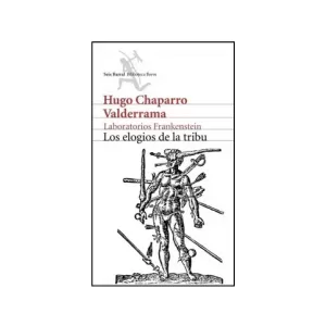 Portada del libro Los elogios de la tribu de Hugo Chaparro Valderrama