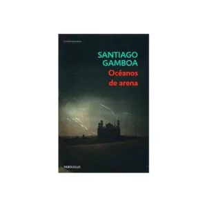 Portada del libro Océanos de arena de Santiago Gamboa