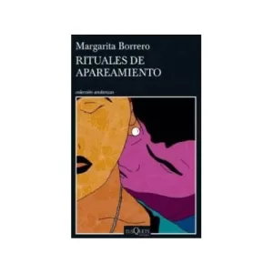 Portada del libro Rituales de Apareamiento de Margarita Borrero