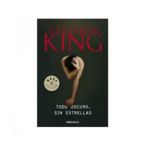 Portada del libro Todo oscuro, sin estrellas de Stephen King