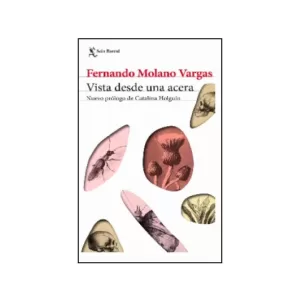 Portada del libro Vista Desde una Acera de Fernando Molano Vargas