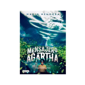 Portada del libro El Mensajero de Agartha 5 Crononautas de Mario Mendoza