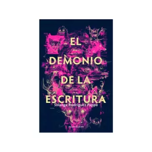 Portada del libro El demonio de la escritura de Solange Rodríguez Pappe