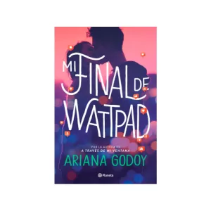 Portada del libro Mi final de Wattpad de Ariana Godoy