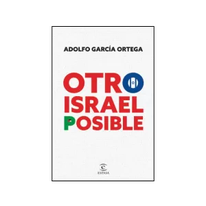 Portada del libro Otro Israel posible de Adolfo García Ortega