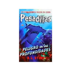 Portada del libro Peligro en las profundidades: Pesadillas 3 de R. L. Stine