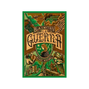 Portada del libro Blackwater IV La Guerra de Michael McDowell