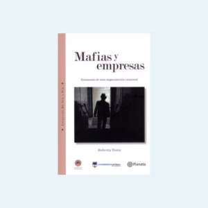 Mafias y empresas - Roberta Troisi
