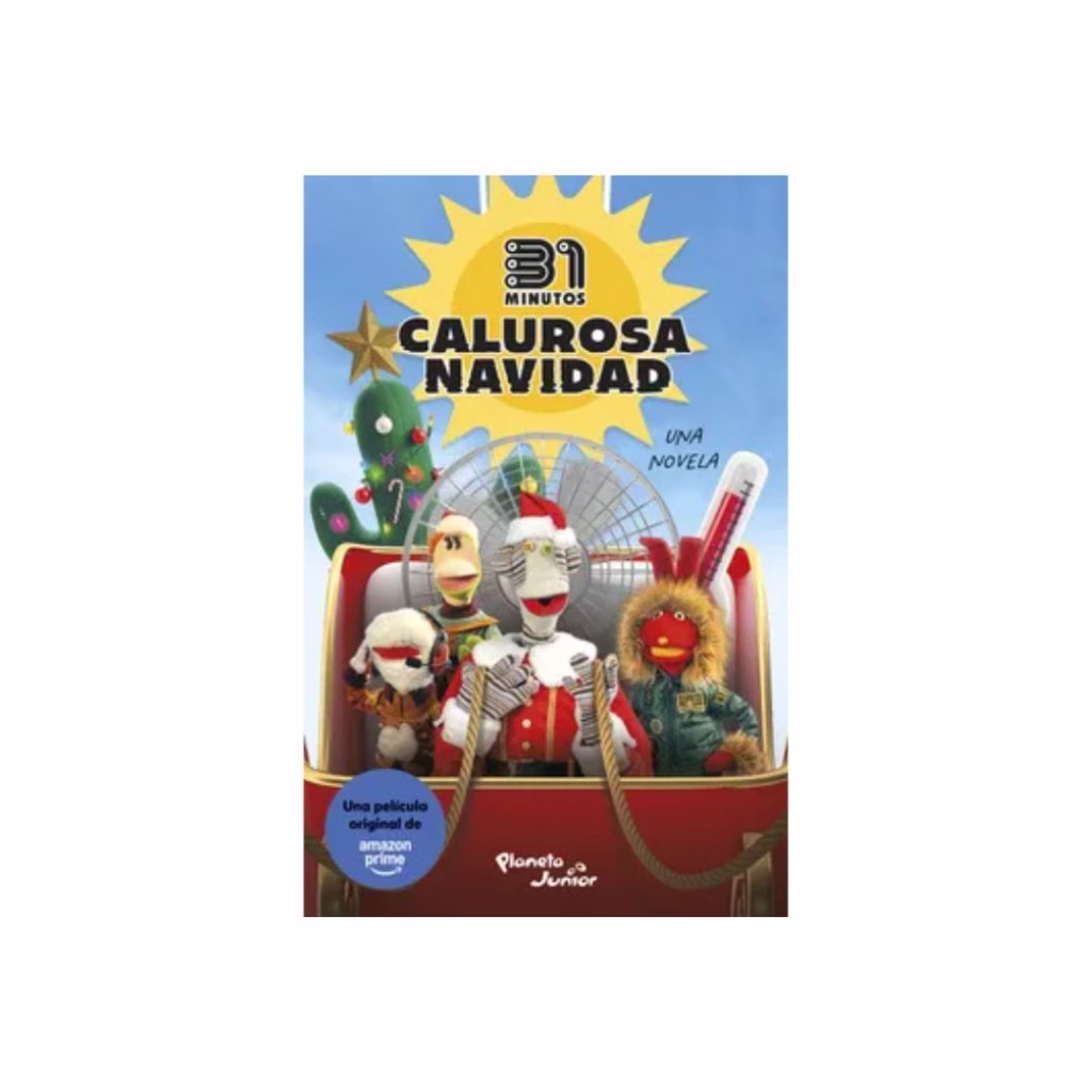 Calurosa navidad La novela de 31 Minutos